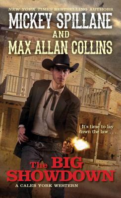 The Big Showdown - Spillane, Mickey, and Collins, Max Allan