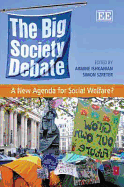 The Big Society Debate: A New Agenda for Social Welfare? - Ishkanian, Armine (Editor), and Szreter, Simon (Editor)