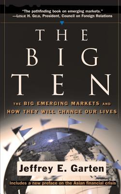 The Big Ten - Garten, Jeffrey E