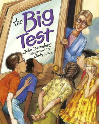 The Big Test - Danneberg, Julie