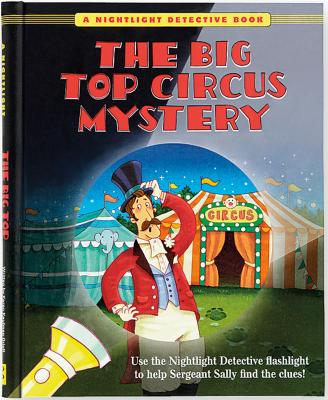 The Big Top Circus Mystery - Orloff, Karen Kaufman