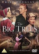 The Big Trees - Felix E. Feist
