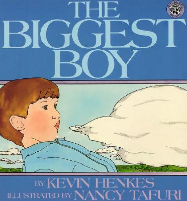 The Biggest Boy - Henkes, Kevin