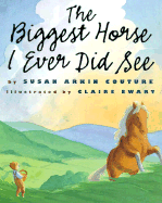 The Biggest Horse I Ever Did See
