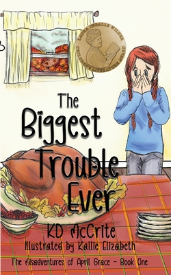 The Biggest Trouble Ever - McCrite, Kd