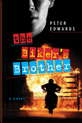 The Biker's Brother - Edwards, Peter