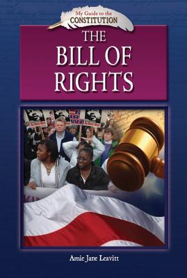 The Bill of Rights - Leavitt, Amie Jane