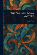 The Billiard Room Mystery