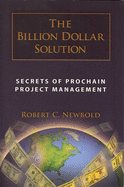 The Billion Dollar Solution: Secrets of Prochain Project Management