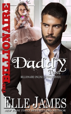 The Billionaire Daddy Test - James, Elle