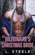 The Billionaire's Christmas Bride: A holiday Christmas romance