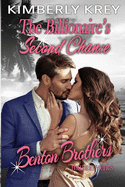 The Billionaire's Second Chance: Benton Billionaire Romance