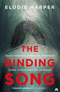The Binding Song: A chilling thriller with a killer ending
