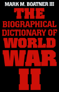 The Biographical Dictionary of World War II