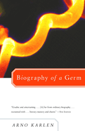 The Biography of a Germ