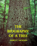 The Biography of a Tree