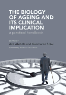 The Biology of Ageing: A Practical Handbook