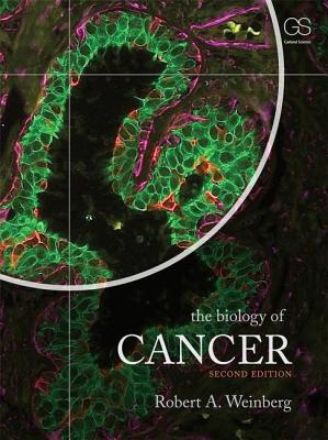 The Biology of Cancer - Weinberg, Robert A