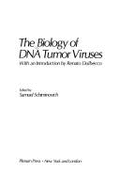 The Biology of DNA Tumor Viruses: With an Introduction by Renato Dulbecco