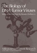 The Biology of DNA Tumor Viruses: With an Introduction by Renato Dulbecco