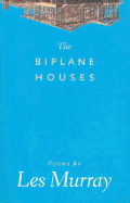 The Biplane Houses: Poems