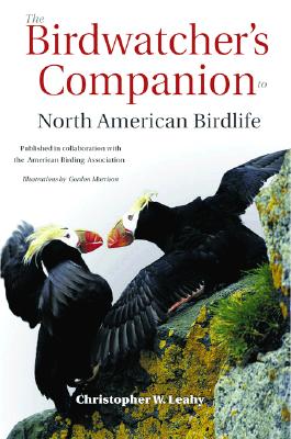 The Birdwatcher's Companion to North American Birdlife - Leahy, Christopher W