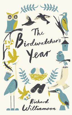 The Birdwatcher's Year - Williamson, Richard