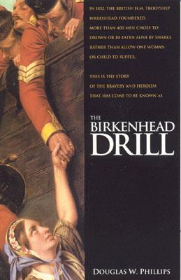 The Birkenhead Drill - Phillips, Douglas W