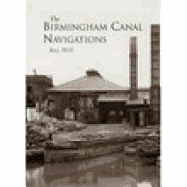 The Birmingham Canal Navigations