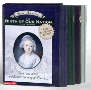 The Birth of Our Nation - Scholastic Books (Creator)