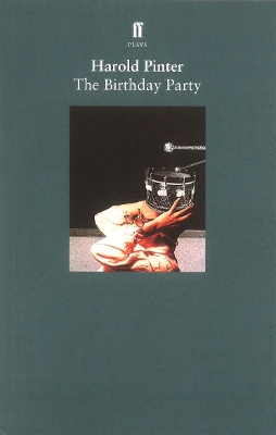 The Birthday Party - Pinter, Harold