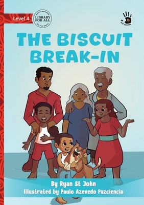 The Biscuit Break-In - Our Yarning - St John, Ryan, and Pazciencia, Paulo Azevedo (Illustrator)