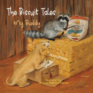 The Biscuit Tales: My Buddy