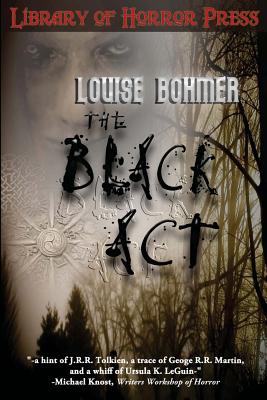 The Black ACT - Bohmer, Louise