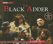 The Black Adder - Curtis, Richard, and Atkinson, Rowan