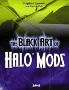 The Black Art of Halo Mods