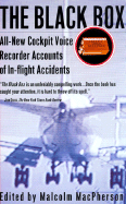 The Black Box: All-New Cockpit Voice Recorder Accounts of In-Flight Accidents