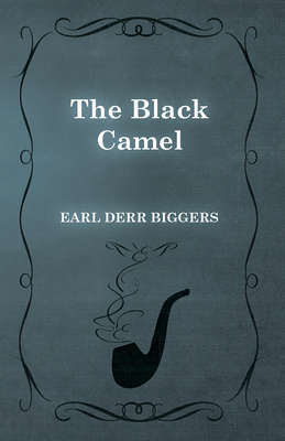 The Black Camel - Biggers, Earl Derr