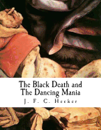 The Black Death and the Dancing Mania