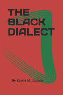 The Black Dialect