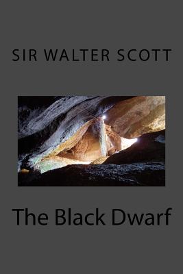 The Black Dwarf - Sir Walter Scott