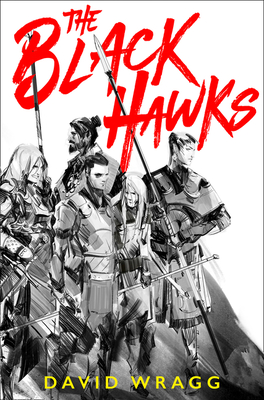 The Black Hawks - Wragg, David