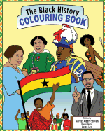 The Black History Colouring Book: Volume 1