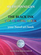 The Black Ink Colouring Book: our Novel art book