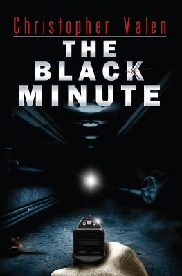 The Black Minute - Valen, Christopher