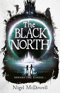 The Black North