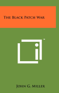 The Black Patch War