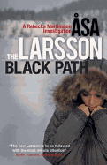 The Black Path: Rebecka Martinsson: Arctic Murders - Now a Major TV Series