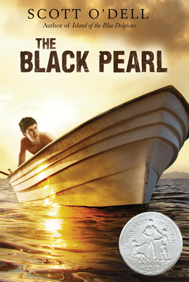 The Black Pearl: A Newbery Honor Award Winner - O'Dell, Scott