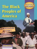 The Black Peoples of America: Foundation Edition